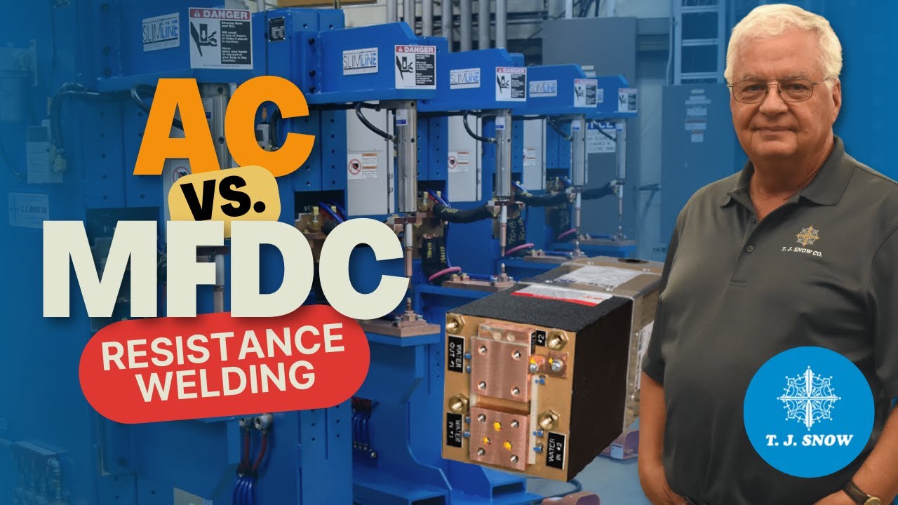 AC vs. MFDC in Resistance Welding | T. J. Snow