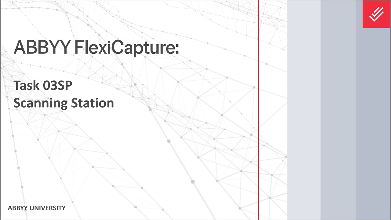 ABBYY FlexiCapture Tutorial: Scanning Station