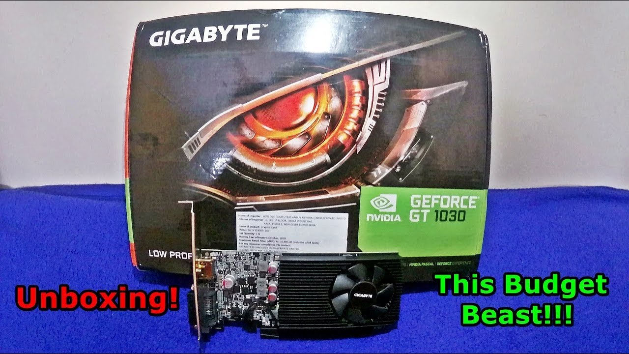 Unboxing Of My New Gigabyte GT 1030 OC 2GB GDDR5 GPU