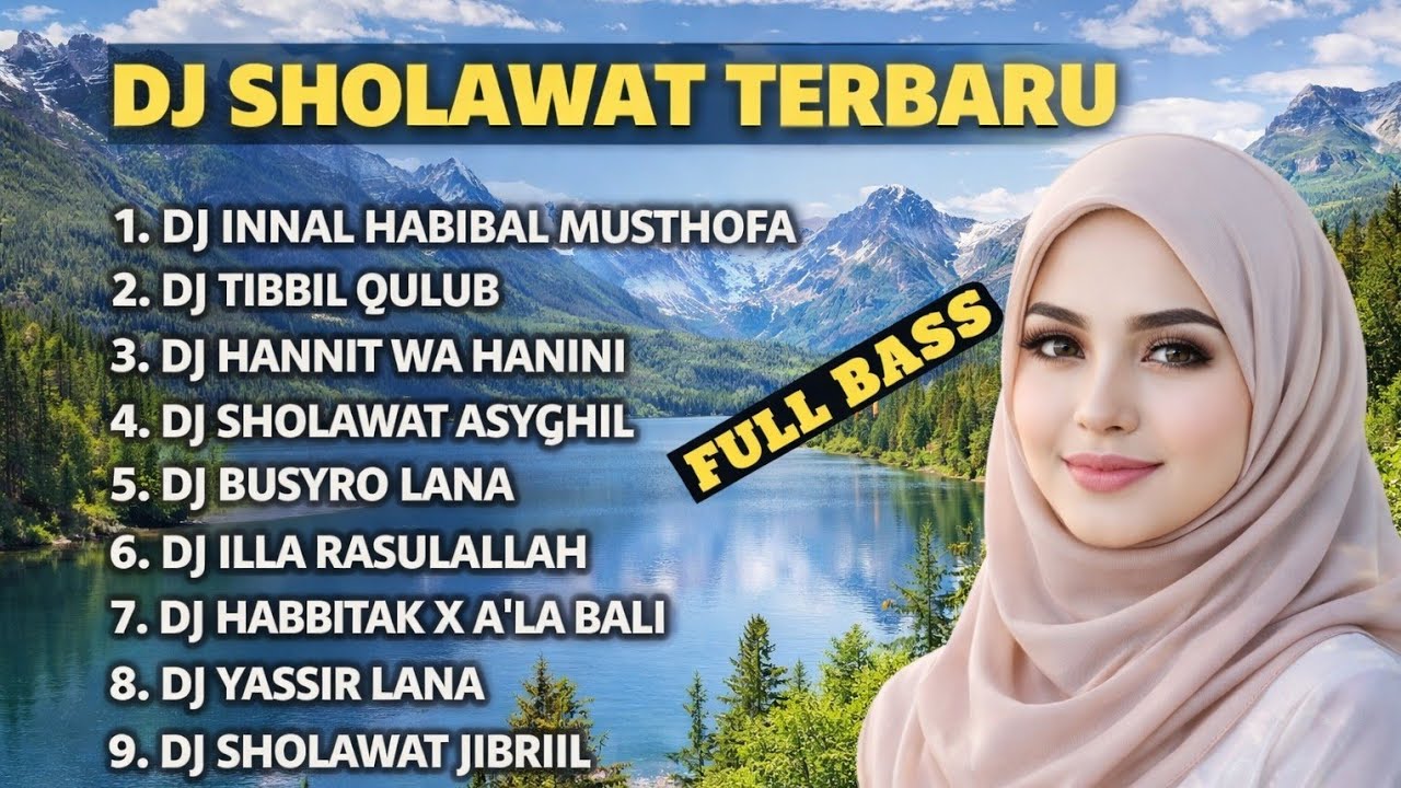 DJ SHOLAWAT TERBARU 2026 FULL BASS 1 JAM