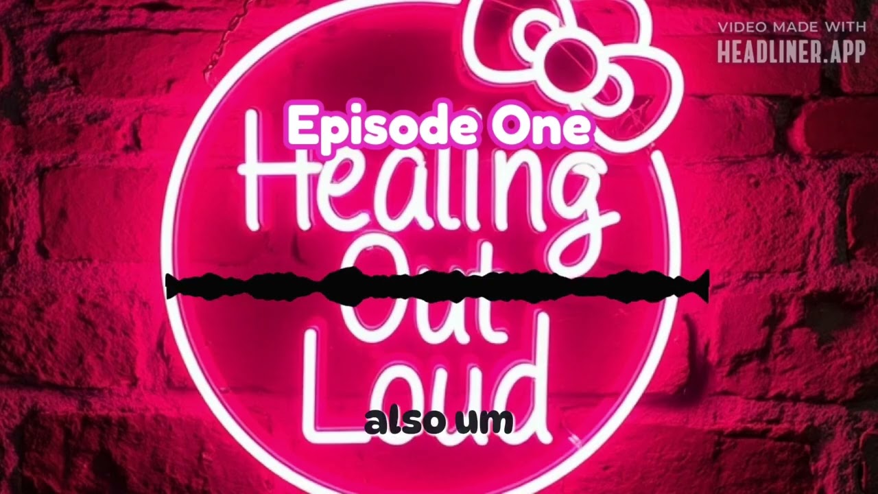 Feeling Lost After High School + Why I started | Healing Out Loud Podcast ( Episode 1 )
