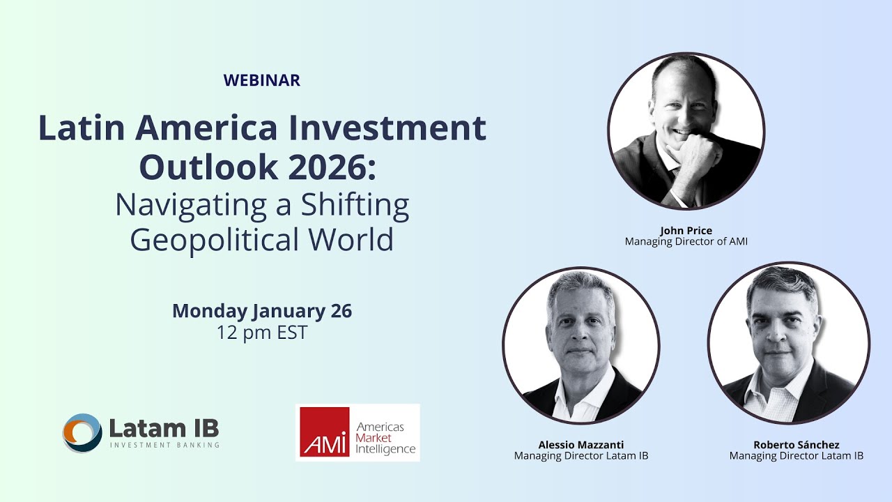 Latam Investment Outlook 2026: Navigating a Shifting Geopolitical World