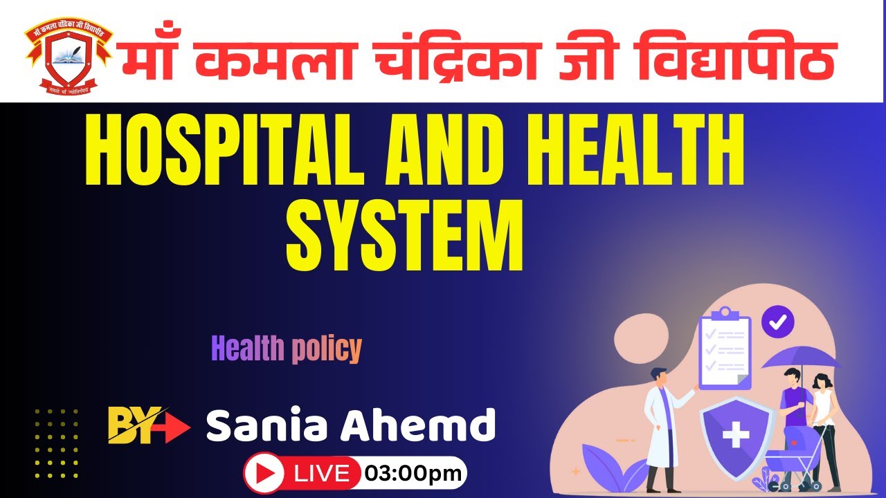 Hospital and health system (Health policy)By prof.Sania | BHM Session-2023 & 24 | 19 Jan 2026| MKCV