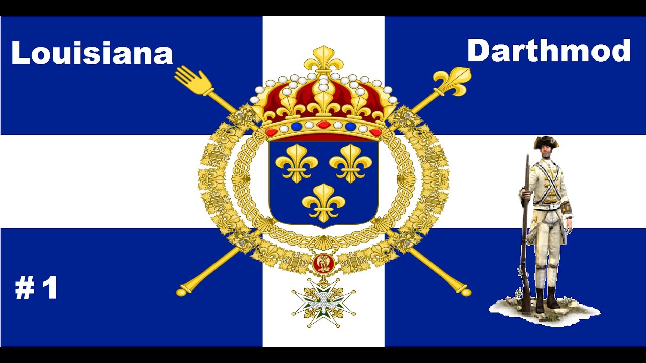 Ep1 Louisiana Campaign Empire Total War DM 8.0.1 New Beginnings