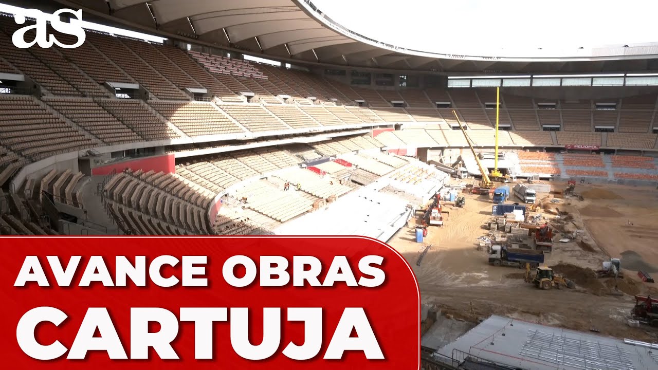 AVANCE OBRAS de la CARTUJA: ¿estará TERMINADO para la FINAL COPA DEL REY?