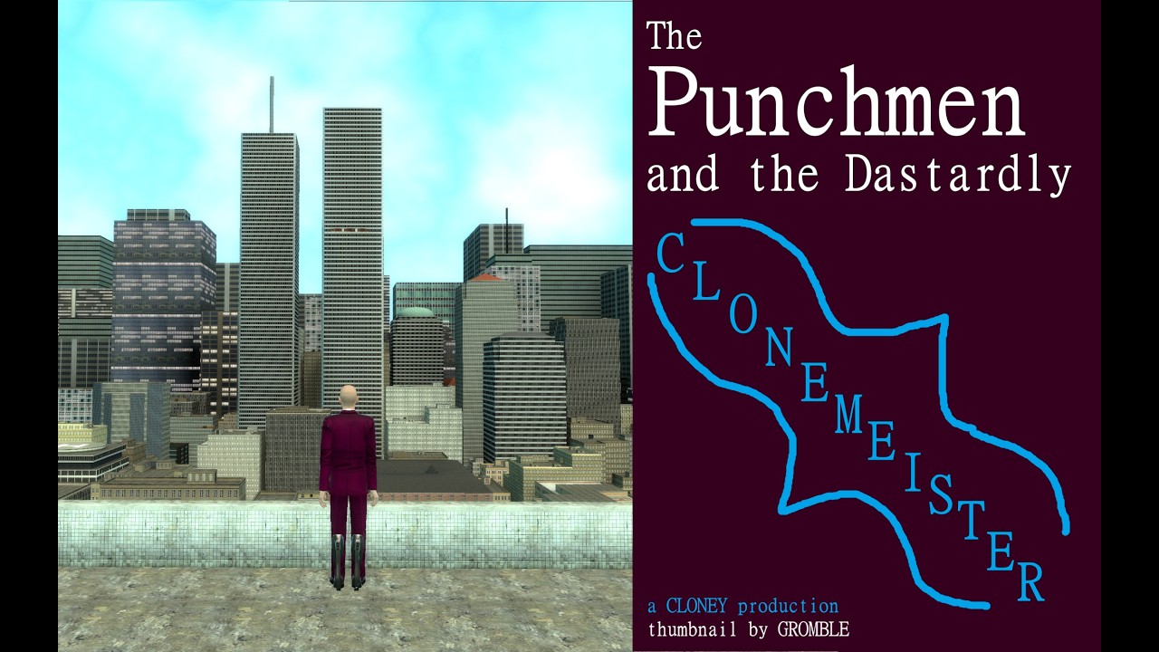 (GMOD) The Punchman and the Dastardly Clonemeister