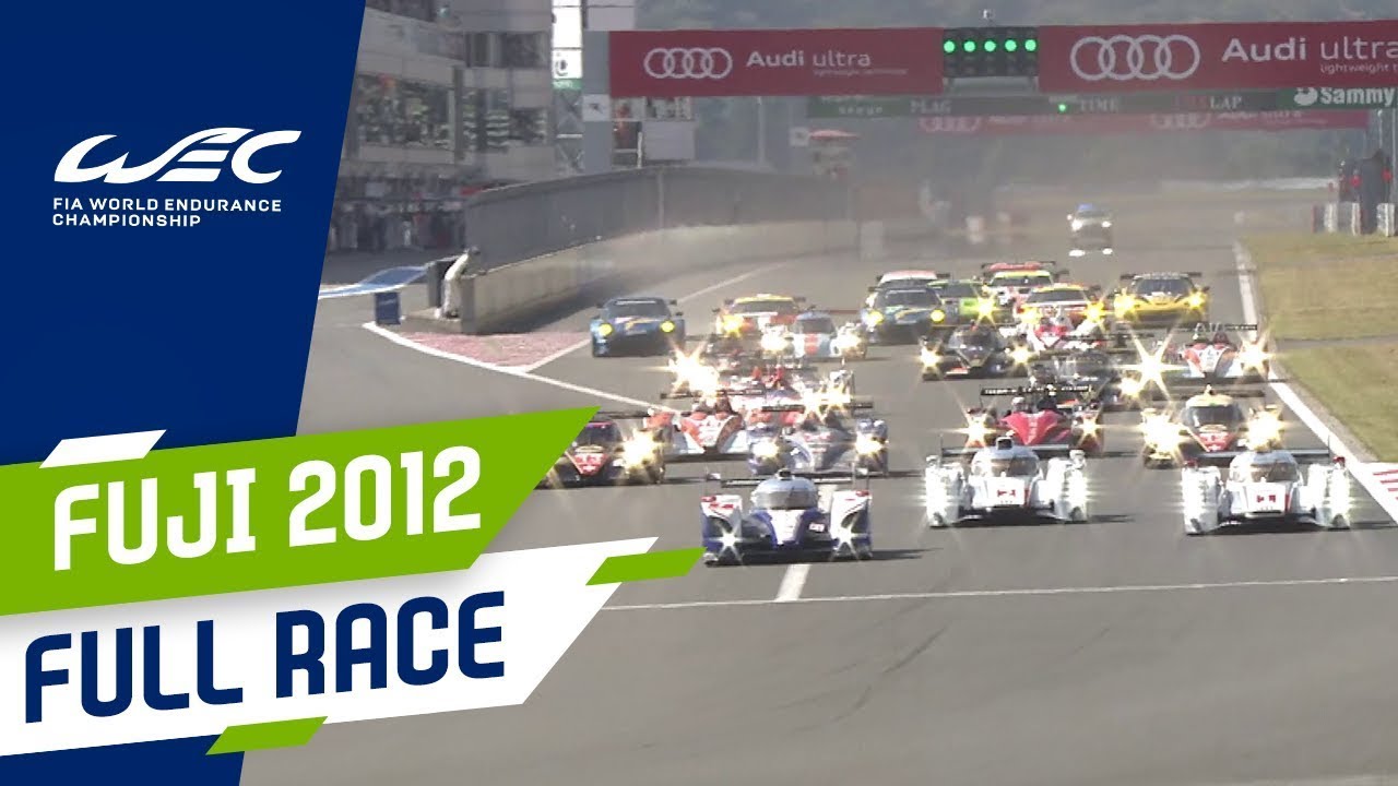 FULL RACE | 2012 6 Hours of Fuji | FIA World Endurance Championship