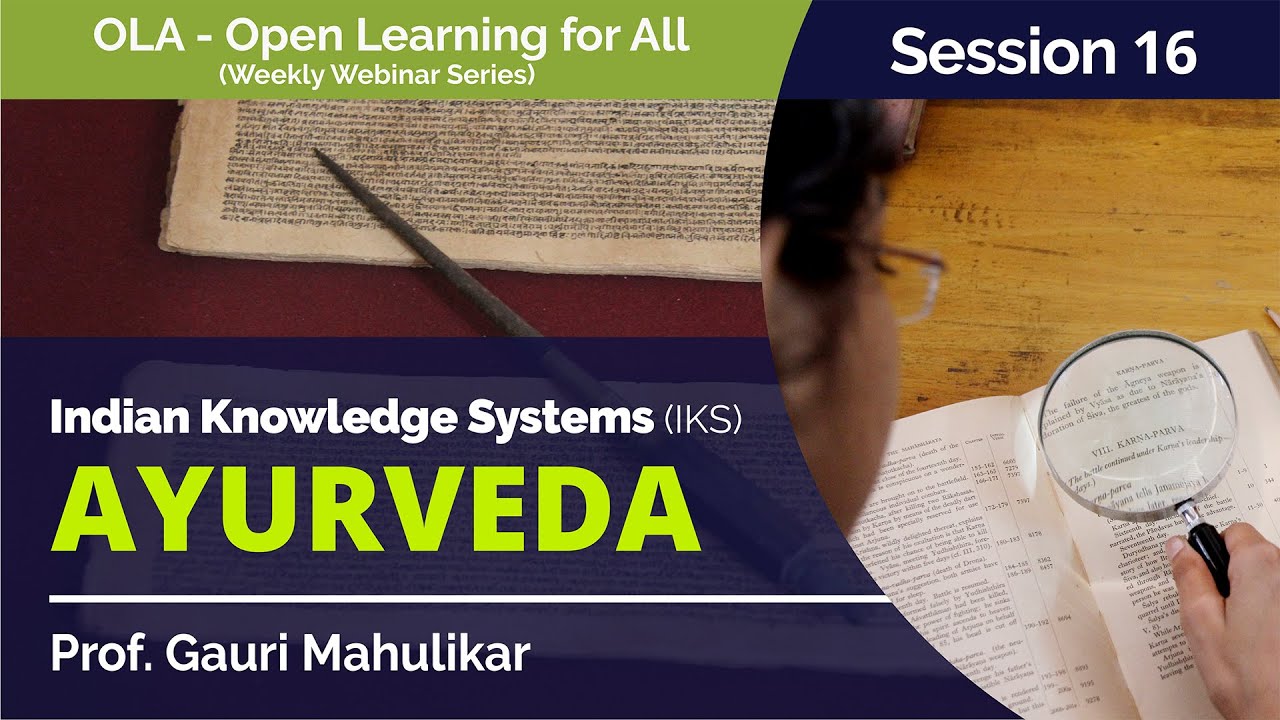 Ayurveda by Prof. Gauri Mahulikar (OLA 16 )