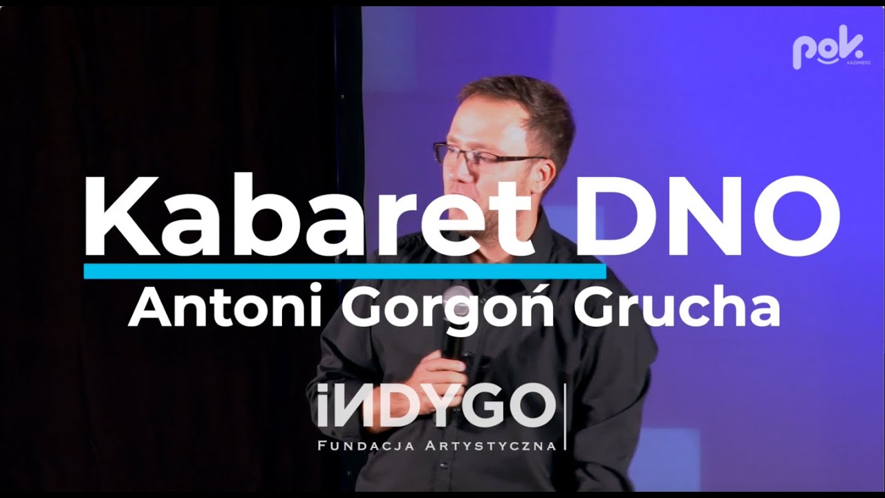 POK TV - Kabaret DNO i Antoni Gorgoń Grucha