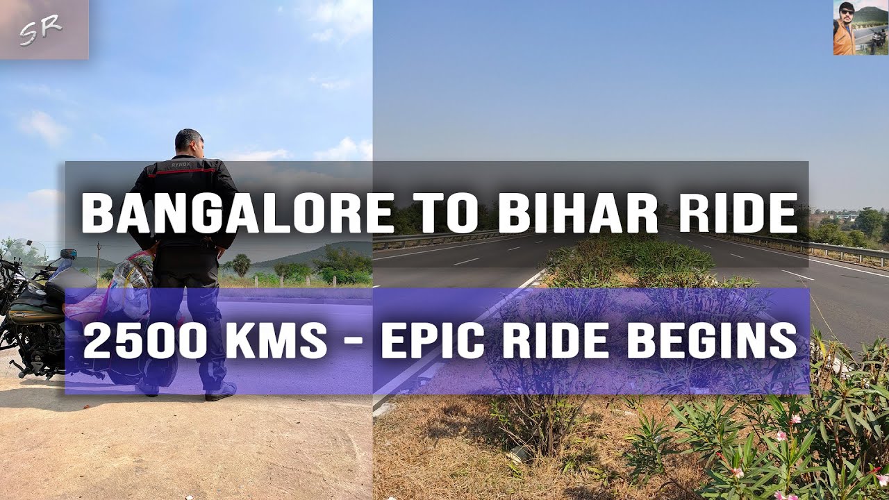 Bangalore to Bihar | Bajaj Avenger 220 | longest ride | 2500 kms | Part 1 | Shashi Roy
