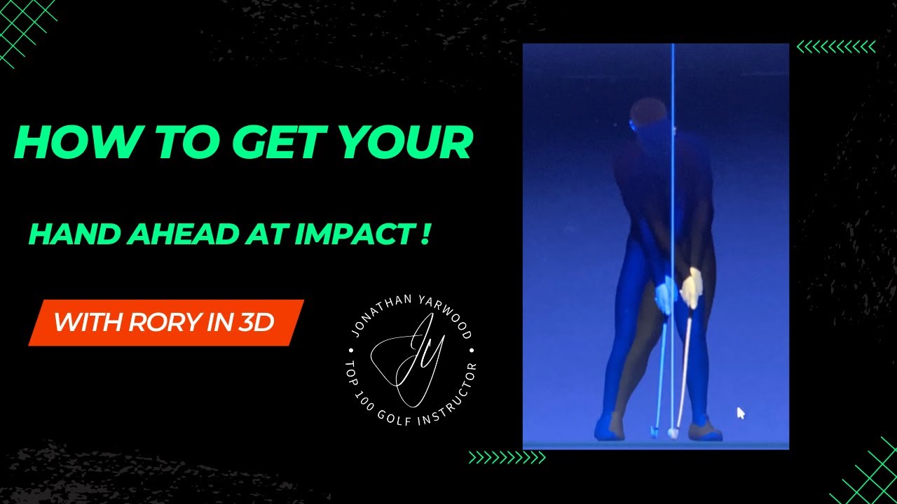 How to get your hands ahead at impact in golf. Watch Rory in 3D get his hands ahead at impact.