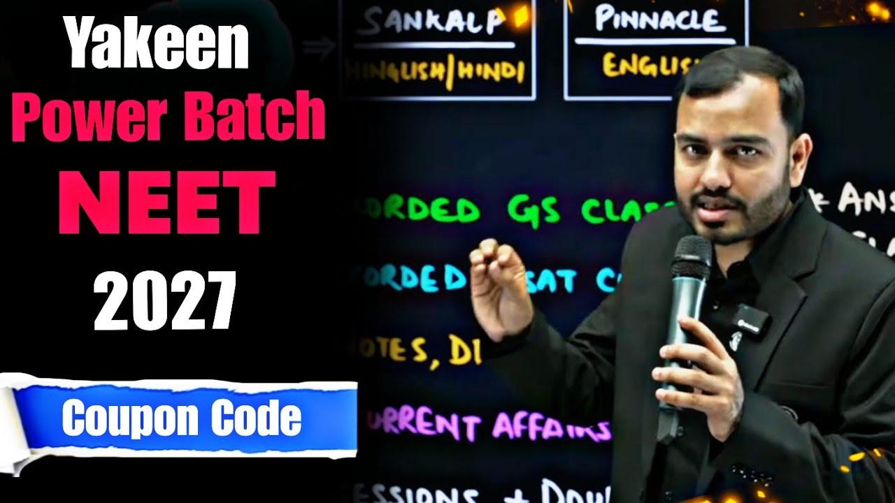 Yakeen Power Batch NEET 2027 Coupon Code |  Yakeen Power Batch 2027 | Best Coupon Code | Yakeen 2027