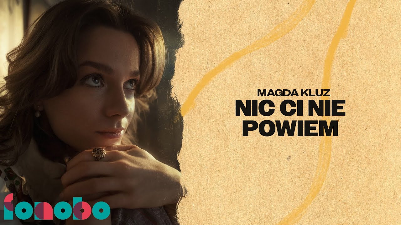 Magda Kluz - Nic ci nie powiem (Lyric video)