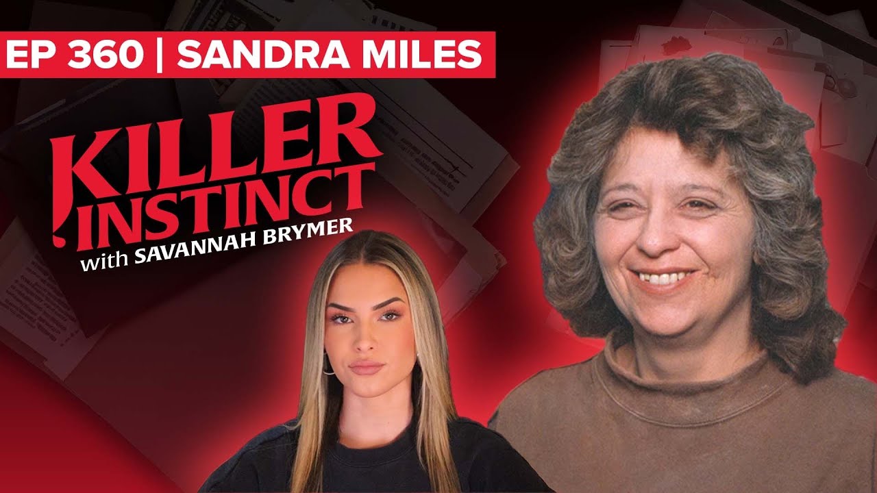Mother Bludgeoned and Strangled : The Murder of Sandra Miles I Killer Instinct