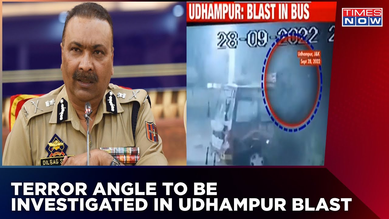 Terror Angle To Be Investigated In Udhampur Blast, J&K DGP Dilbag Singh Senses LeT Behind Explosion