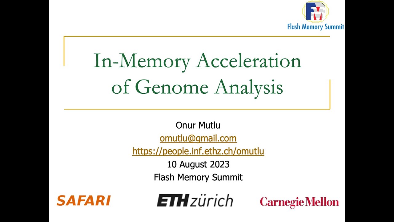 GenPIP: Ускорение анализа генома в оперативной памяти — Flash Memory Summit 2023 — Профессор Онур...