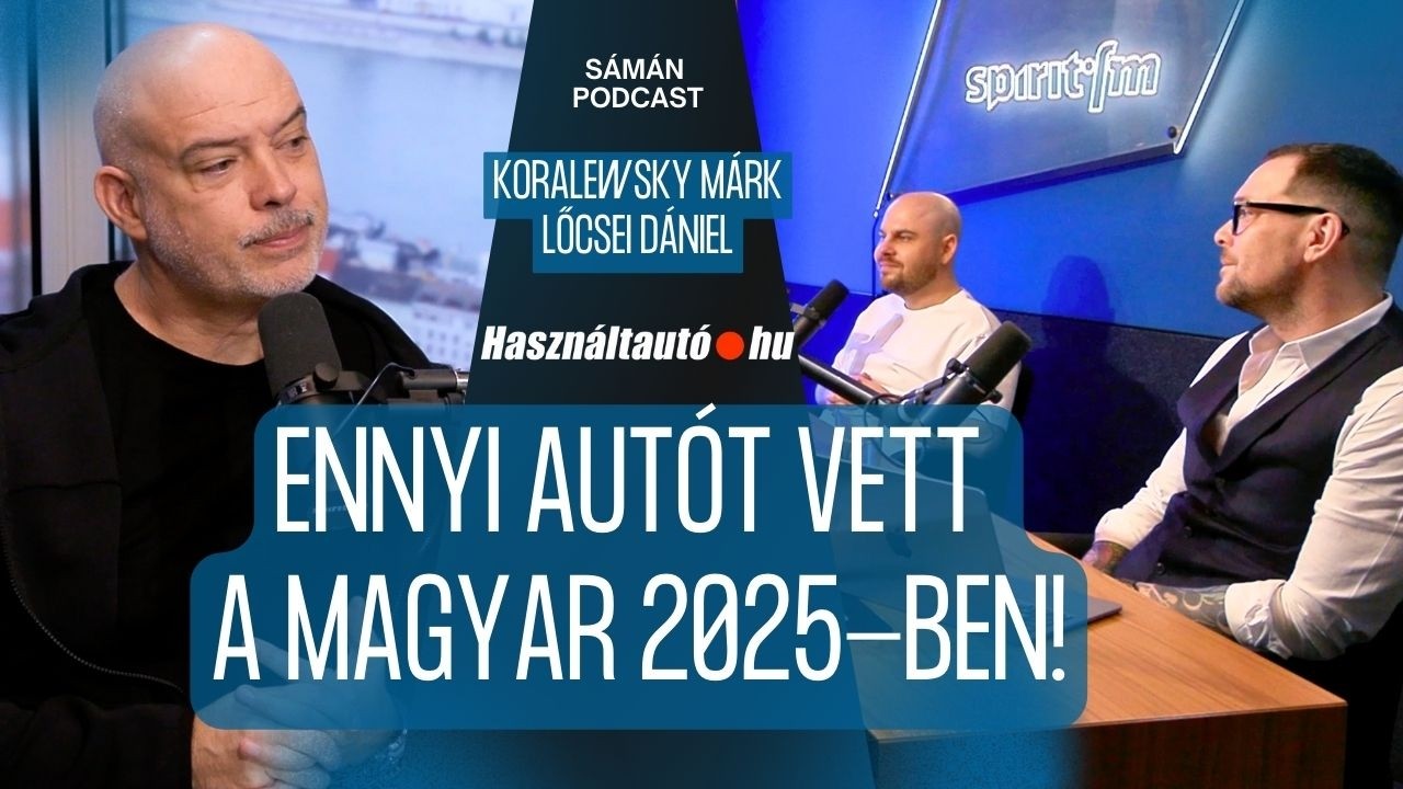 Valóság a számok mögött: Milyen autót vett a magyar 2025-ben?