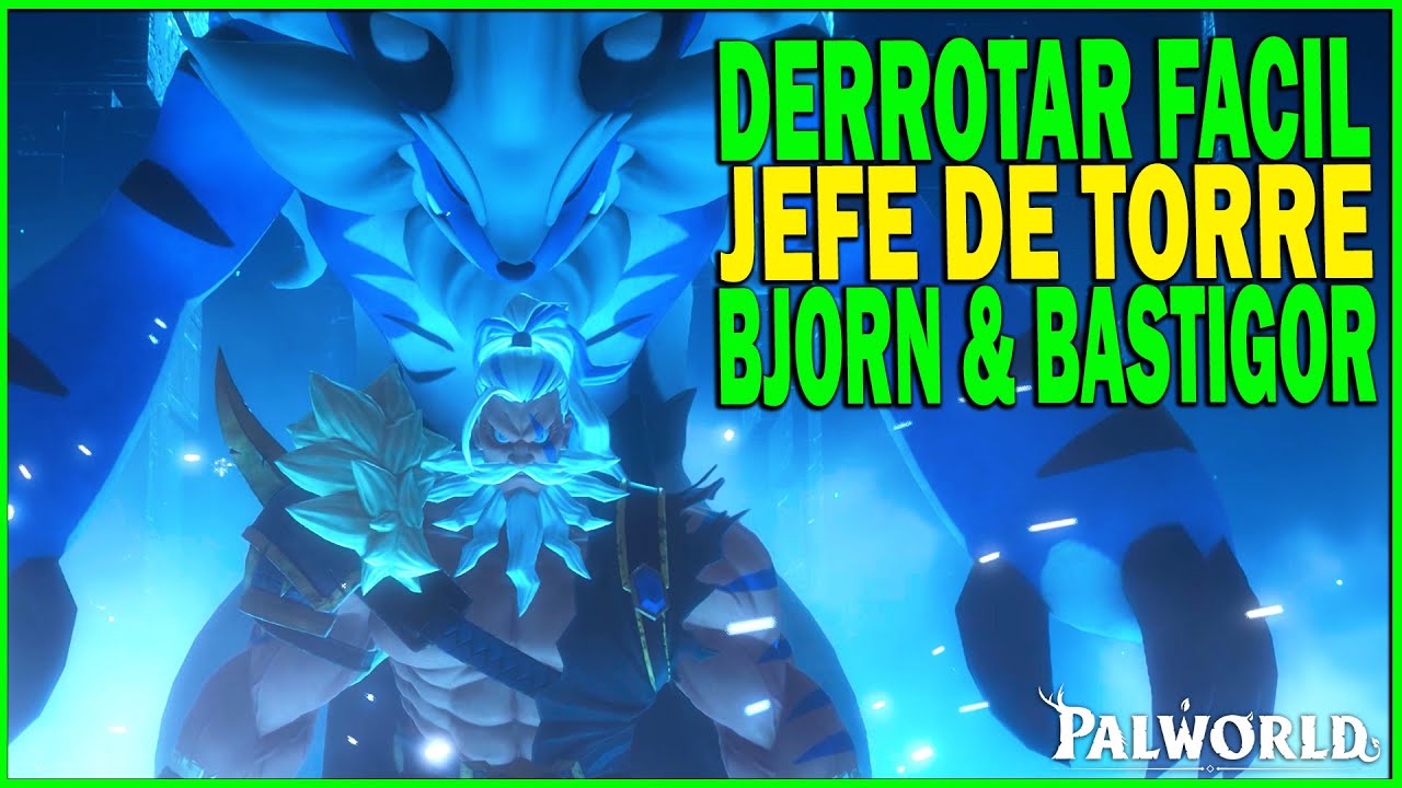 💥 DERROTAR FÁCIL a BJORN & BASTIGOR [JEFE de TORRE] en PALWORLD