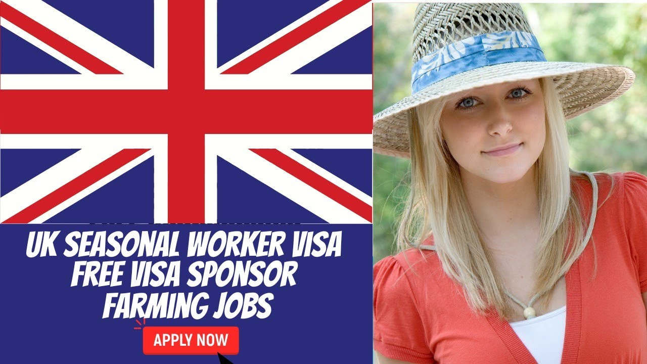 UK Seasonal Worker Visa EXTENDED! New Opportunities 2025-2030