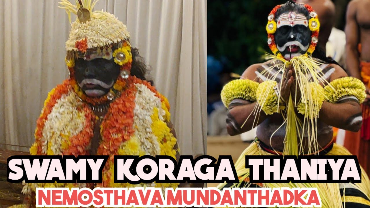 THULUNADA SATHYA SWAMY KORAGA THANIYA NEMOSTHAVA MUNDANTHADKA