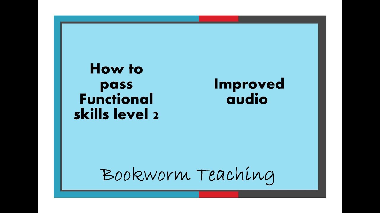 How to pass level 2 functional skills reading (improved audio)