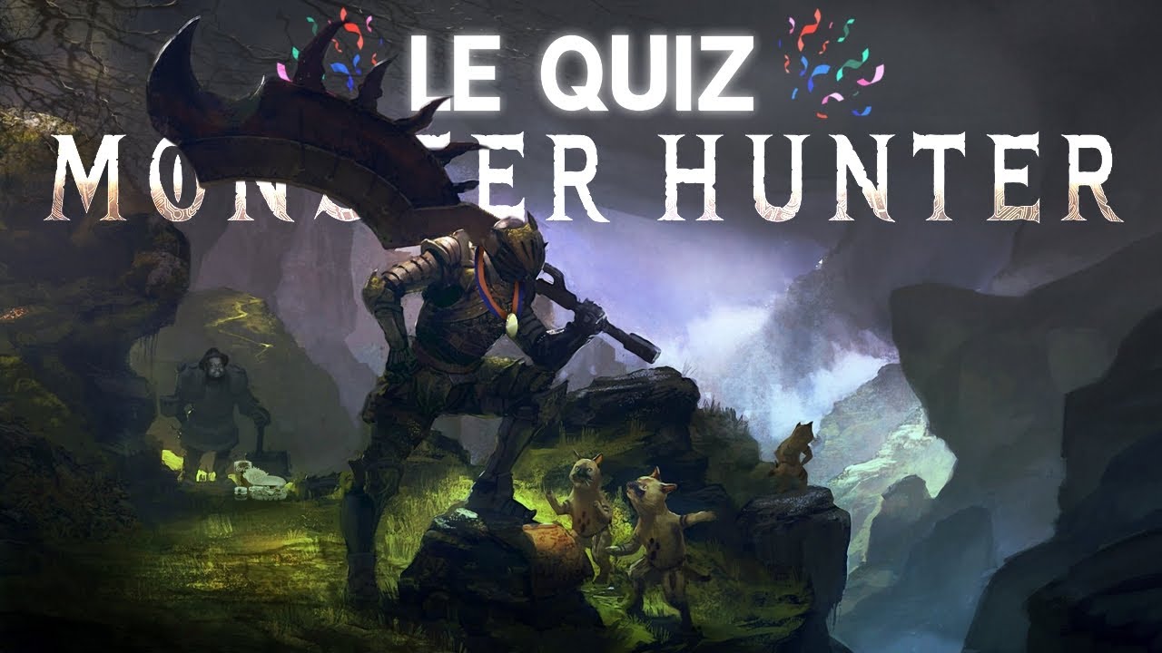Le GRAND QUIZ | MONSTER HUNTER | Podcast #25