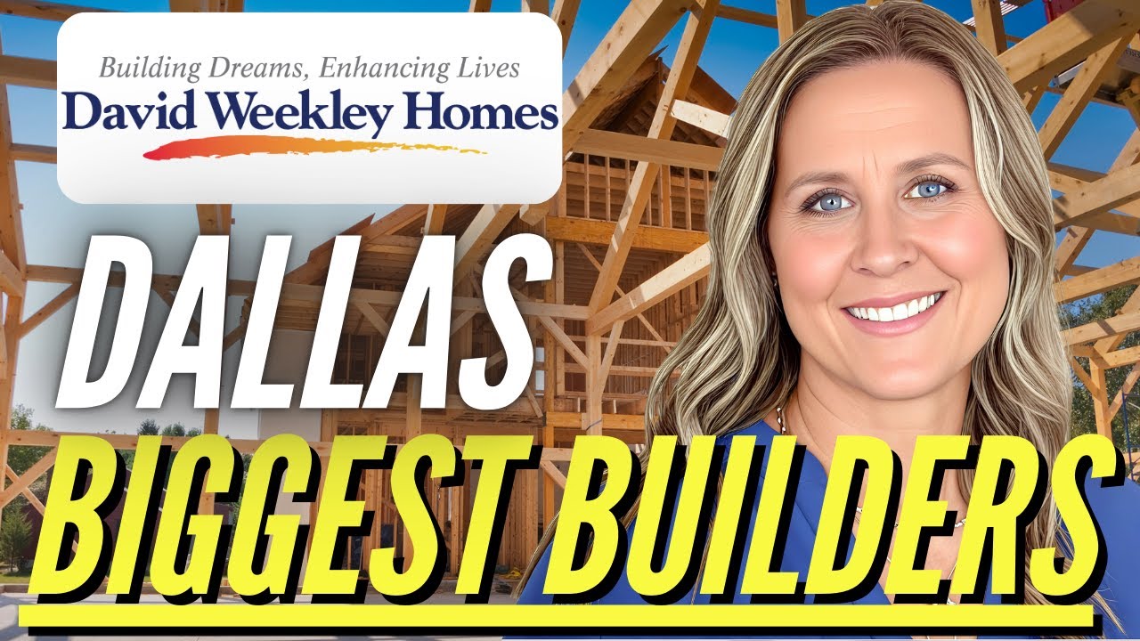 BIGGEST Home Builders in Dallas |&nbsp;David Weekley&nbsp;Homes Explained!