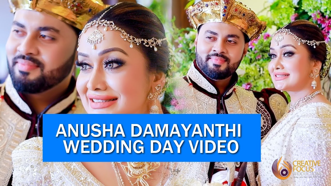 ANUSHA DAMAYANTHI WEDDING DAY
