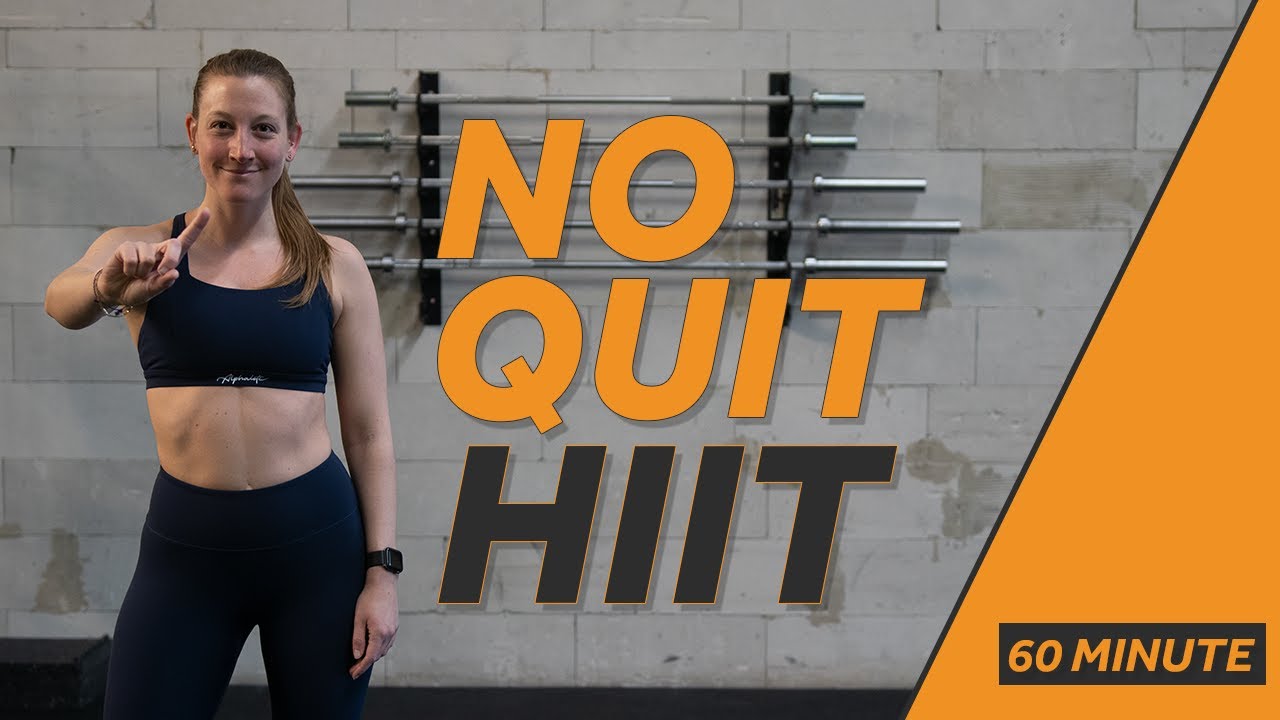 NO QUIT HIIT | 60 Min FULL BODY workout | no equipment | 130