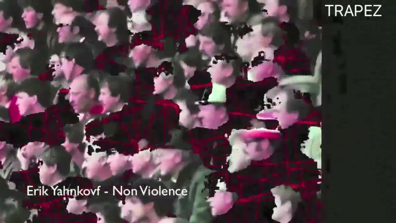 Erik Yahnkovf - Non Violence (Trapez 273)