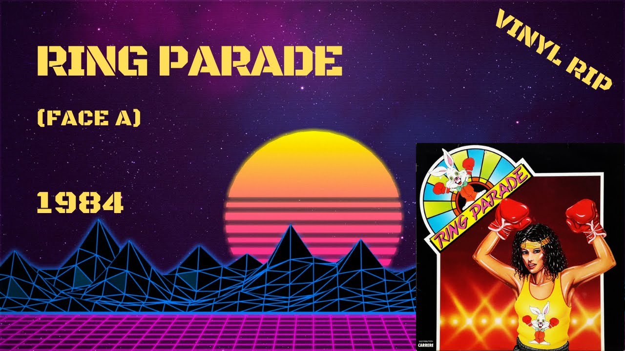 Ring Parade (Face A) (1984)