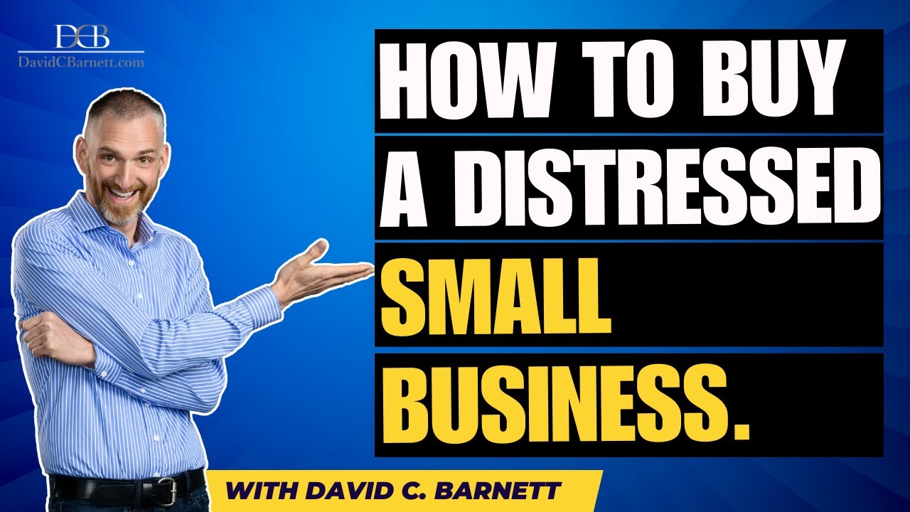 How to Buy a Distressed Small Business