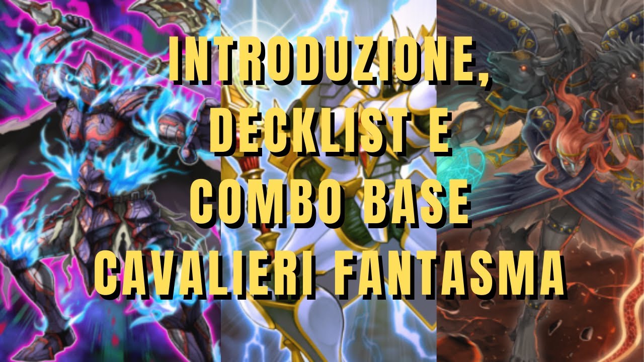 PHANTOM KNIGHT COMBO BASE, DECKLIST E INTRODUZIONE AL DECK YU-GI-OH! MASTER DUEL!