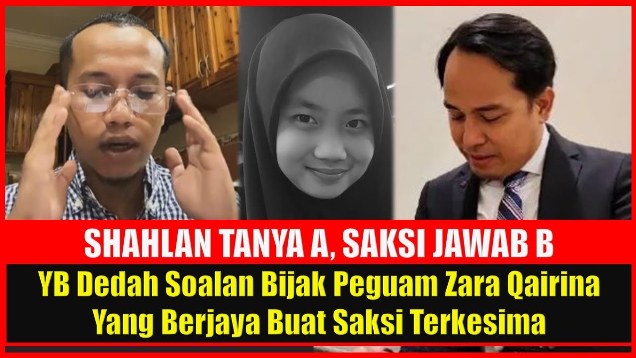 YB Dedah Soalan 'Perangkap' Peguam Zara Qairina Yang Berjaya Buat Saksi 'Kantoi' Sendiri