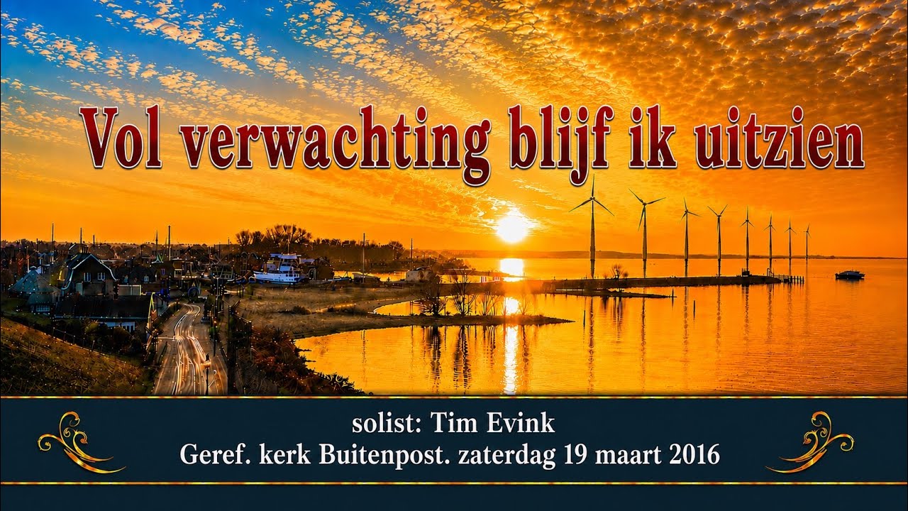 Vol verwachting blijf ik uitzien
