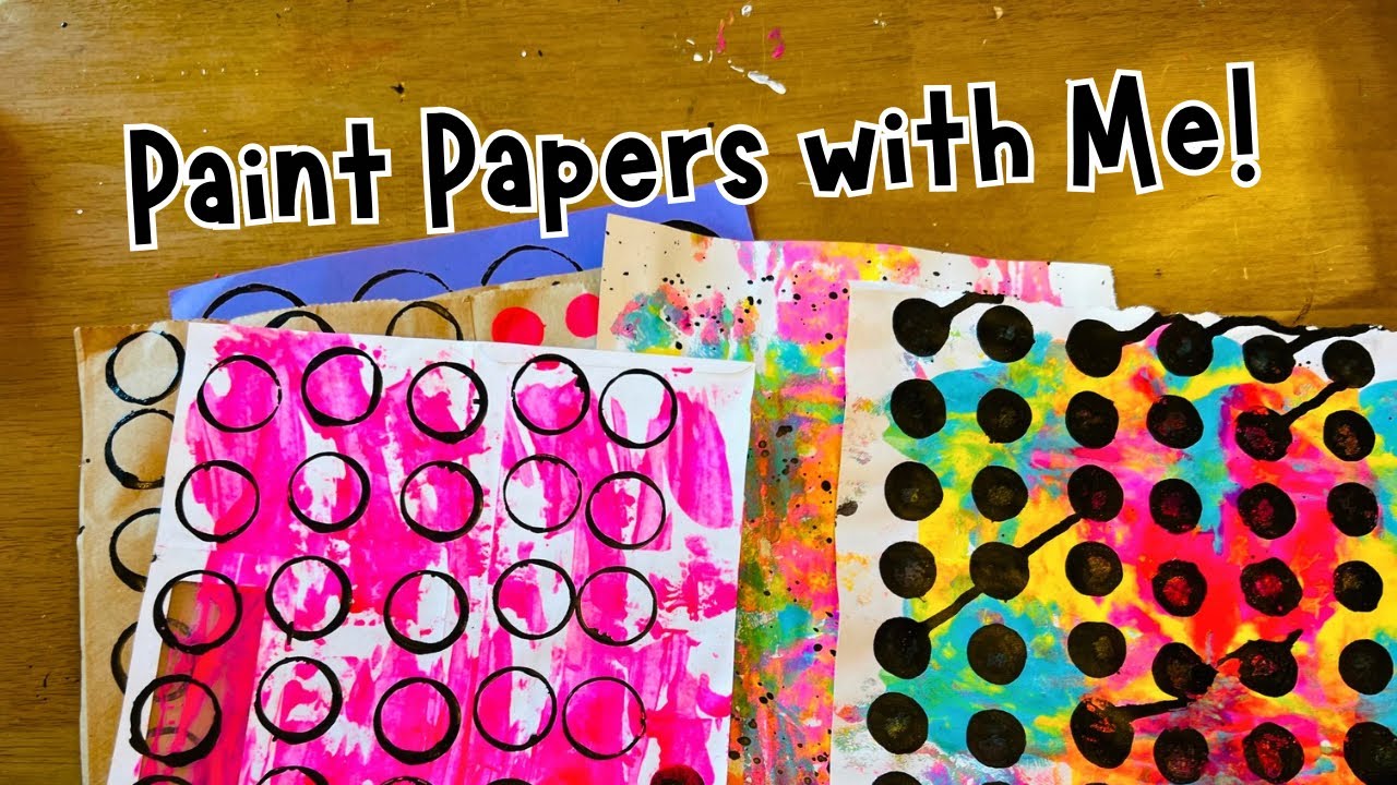 EASY Painty Papers for Junk and Art Journals! COLLAGE PAPERS for Journals! 