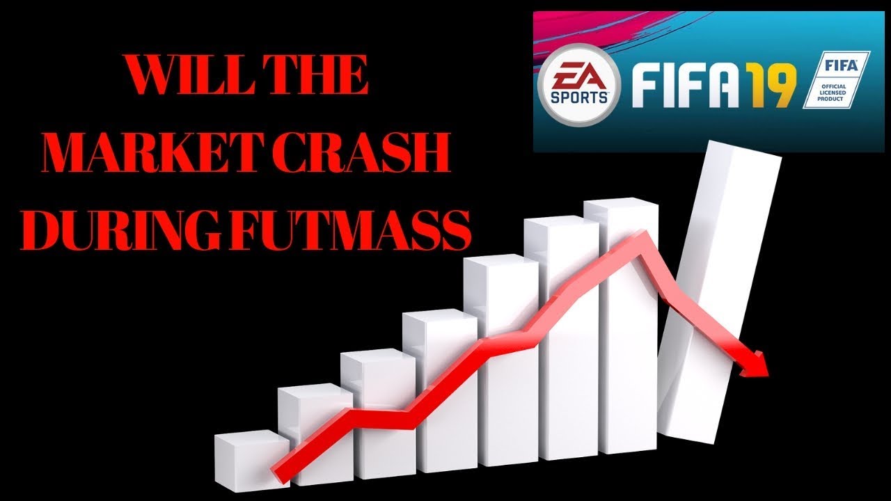 FIFA 19 IS THE MARKET GONNA CRASH DURING FUTMASS?