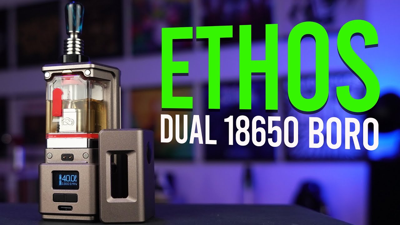 The Dual 18650 ETHOS Is Worthy