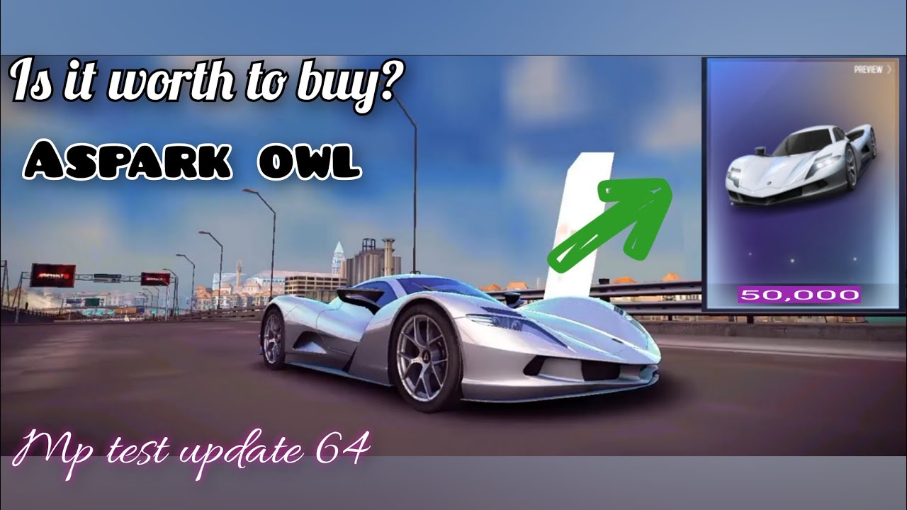 Asphalt 8 | Is it worthy to buy🤔. Aspark owl mp test. update 64