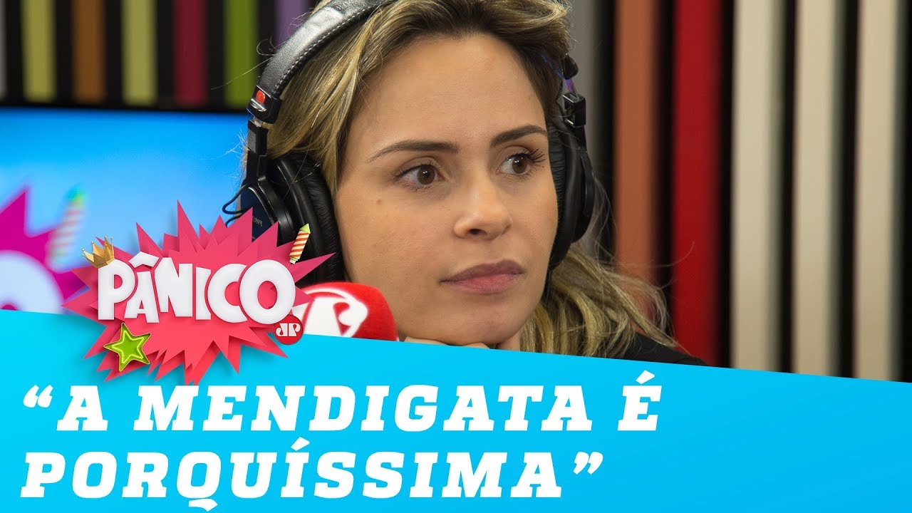'A Mendigata &eacute; porqu&iacute;ssima', diz Ana Paula Renault