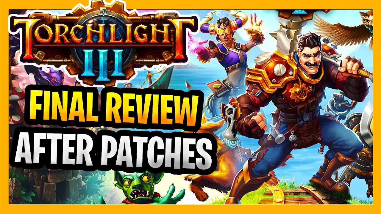 Torchlight 3 Review After Patches, Is it worth Buying?  TL 3 Torchlight Frontiers Reviews
