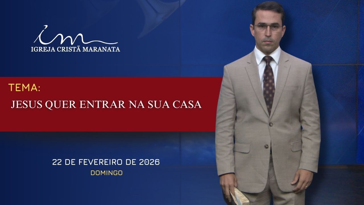 22/02/2026 - [Mensagem] - Igreja Cristã Maranata - 