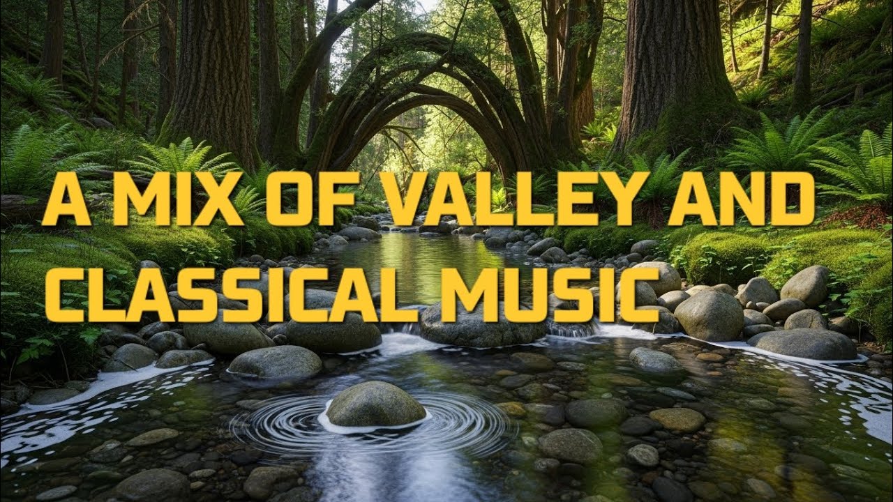 STAY RELAXED ENJOYING CLASSICAL MUSIC WITH NATURE