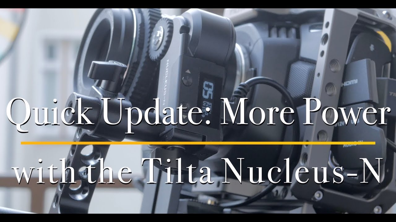 Power Upgrade for the Tilta Nucleus-N Follow Focus om my BMPCC 4K rig