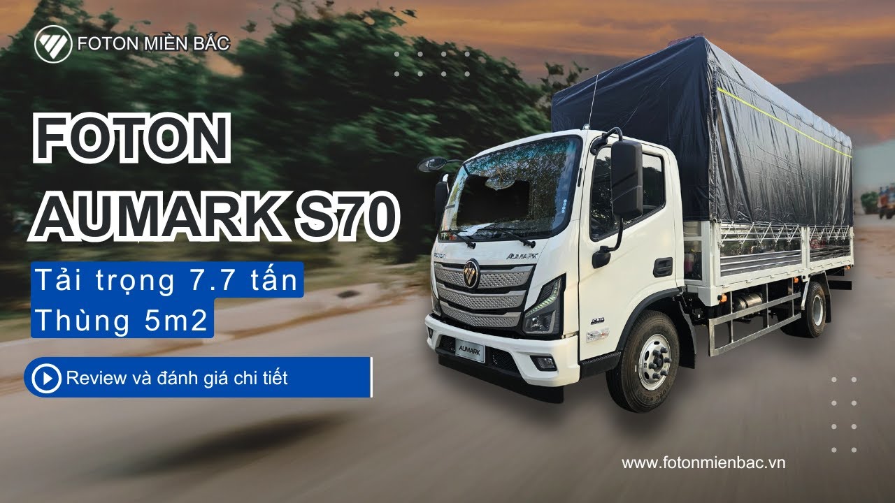 Foton Aumark S70 Thùng Bạt 2026 | Review và đánh giá chi tiết #AumarkS70  #FotonMienBac