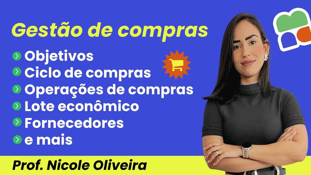ARM: Gestão de Compras com a Profª. Nicole Rodrigues