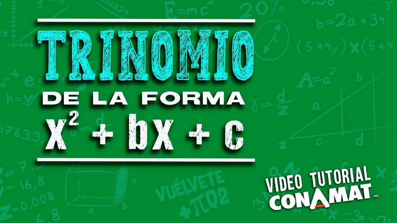 Trinomio de la forma x2 +bx + c
