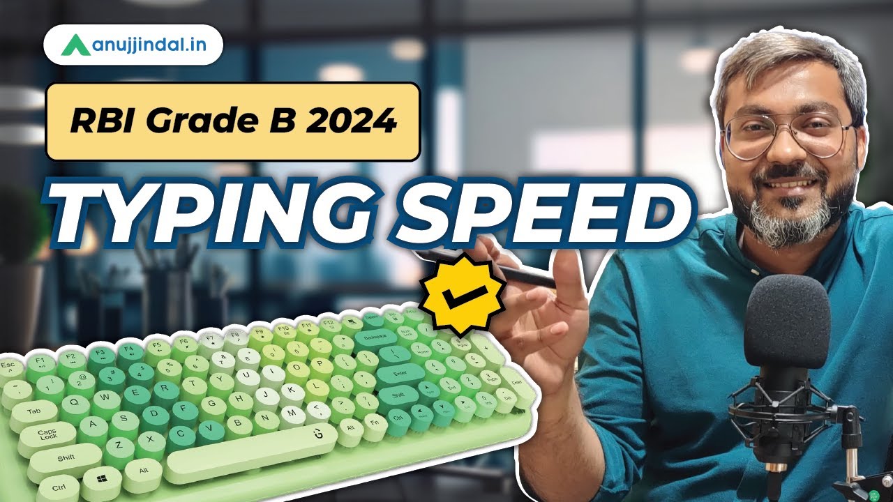 How to Increase Your Typing Speed to Ace RBI Grade B | Anuj Jindal | Game & App
