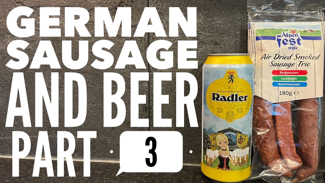 Lidl Radler Review With Lidl Alpen Fest Bergwurzen Landjäger Kaminwurzen