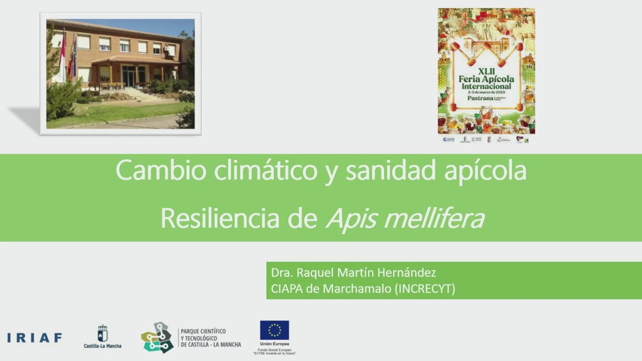 Cambio climático y sanidad apícola. Resiliencia de Apis mellifera